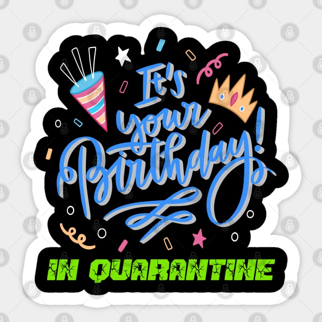 it's your birthday in quarantine Sticker by ARRIGO
